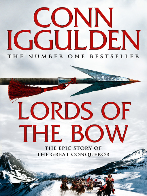 Title details for Lords of the Bow by Conn Iggulden - Available